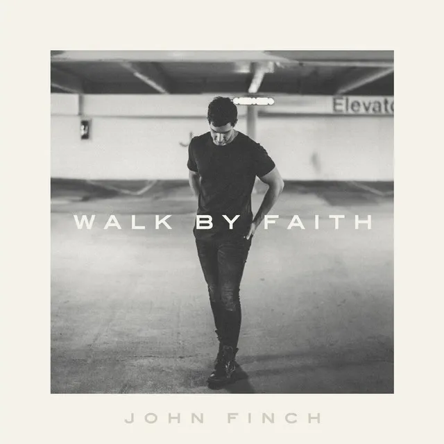 Walk by Faith