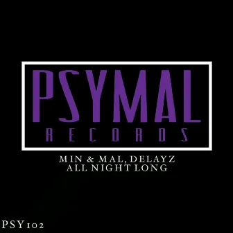 All Night Long by Min & Mal