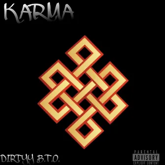 Karma by Dirtyy B.T.O