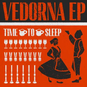 Vedorna EP by Time To Sleep