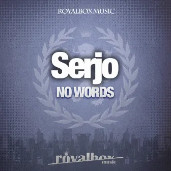 No Words by Serjo