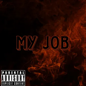 My JoB by OG Valdez