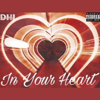 In Your Heart by DreadheadJae