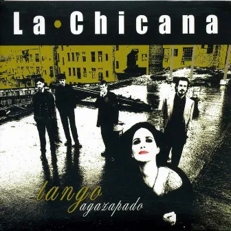 Tango Agazapado by La Chicana