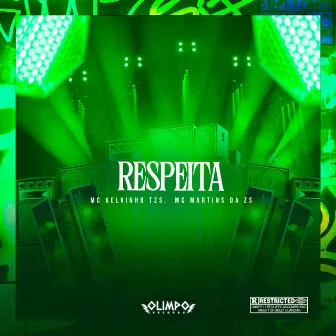 Respeita by MC Kelvinho TZS