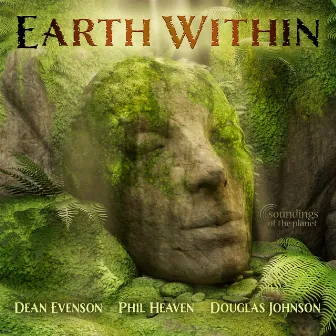 Earth Within by Phil Heaven