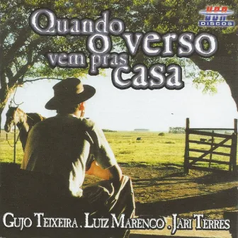 Quando O Verso Vem Pras Casa by Luiz Marenco