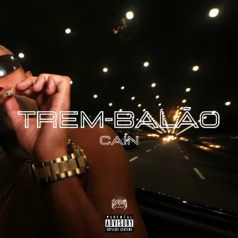 Trem-balão by CAÍN