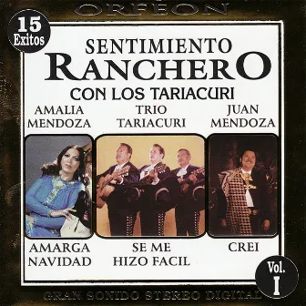 Sentimiento Ranchero, Vol. 1 by Trio Tariacuri