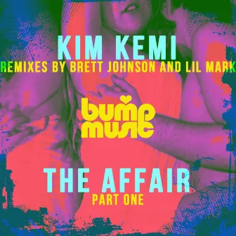 The Affair Part 1 by Kim Kemi