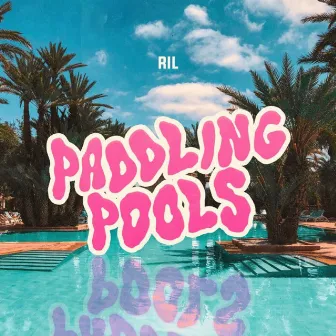 Paddling Pools by RIL