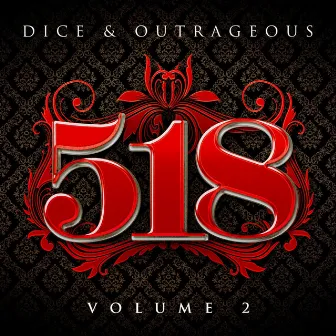 518, Vol. 2 by Dice