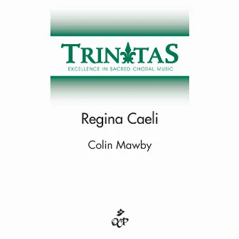 Regina Caeli by Colin Mawby