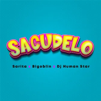 Sacudelo by Sarita