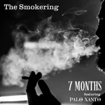 7 Months (2006) by The Smokering