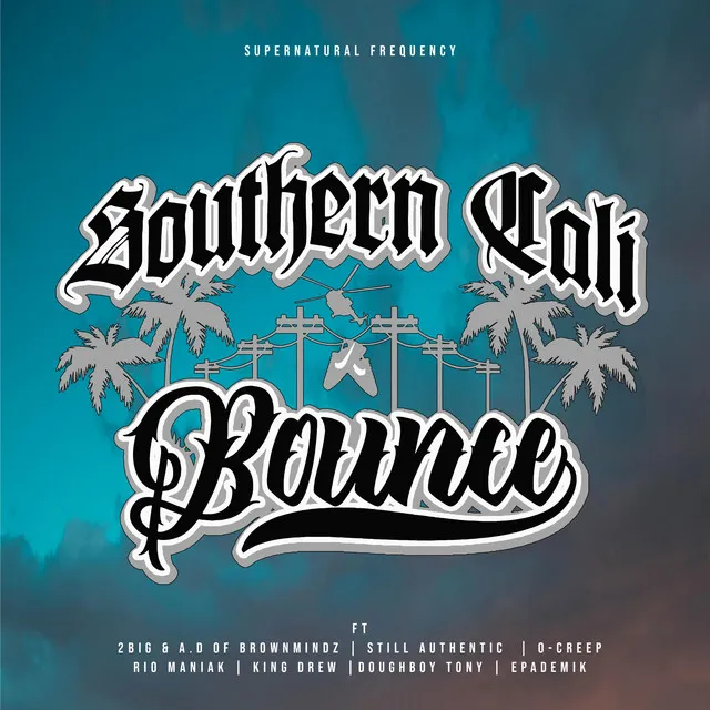 Southern Cali Bounce (SoCal United Remix)