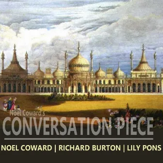 Coward: Conversation Piece by Lily Pons