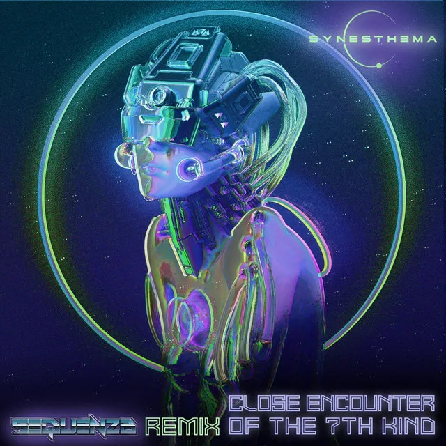 Close Encounter of the Seventh Kind (Sequenza Remix)