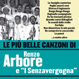 Le più belle canzoni di Renzo Arbore e i Senza Vergogna by i 