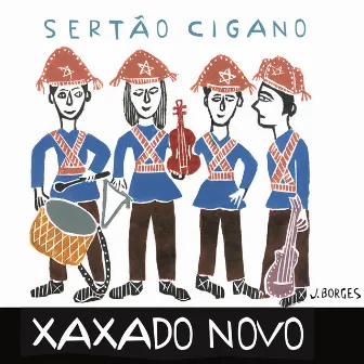 Sertão Cigano by Xaxado Novo