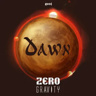 Zero Gravity by Dawn