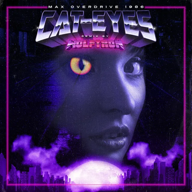 Cat Eyes - Wolftron Remix