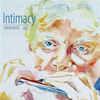 Intimacy, Vol. 1 by Tim Welvaars