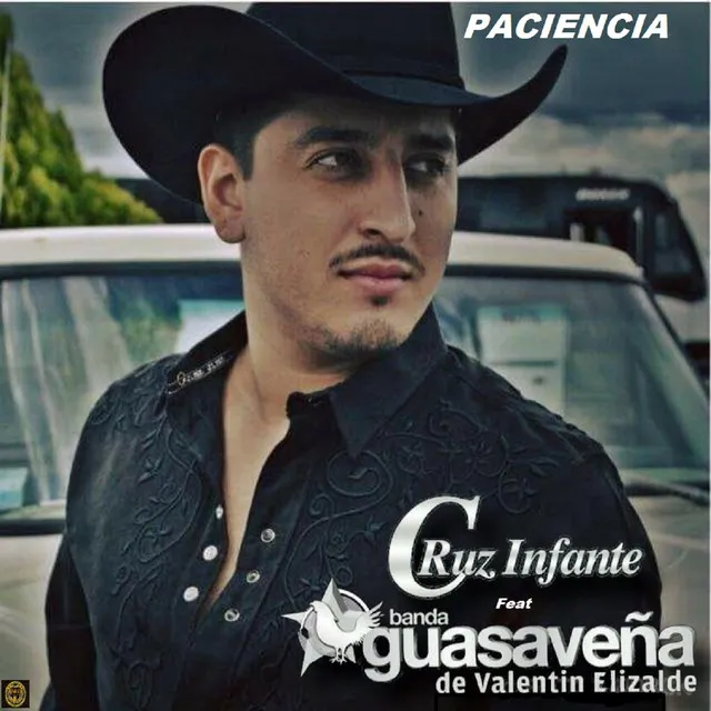 Paciencia - Ft Banda Guasavena De Valentin Elizalde