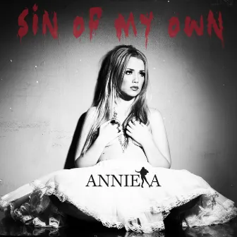 Sin of My Own by Anniela