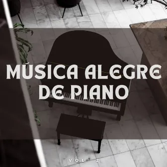 Música Alegre de Piano by Cafetería con música alegre