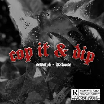 Cop It & Dip by DeWolph