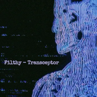 Transceptor by Filthy