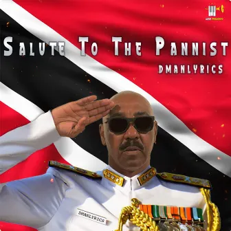 Salute to the Pannist by Dmanlyrics