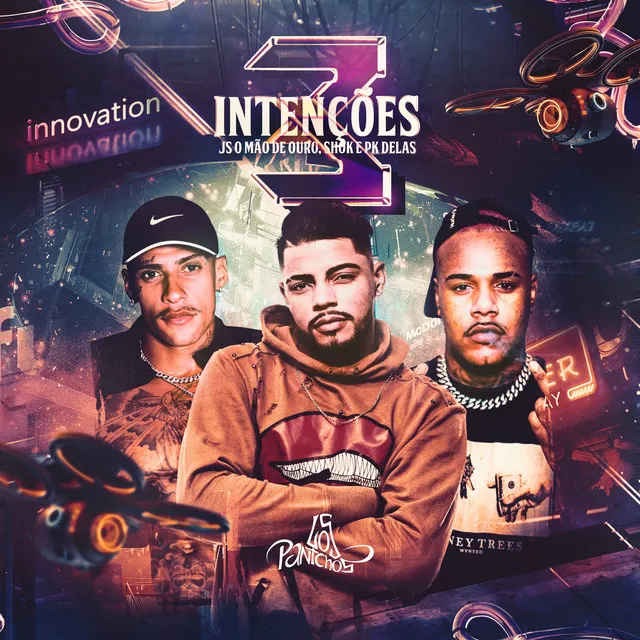 3 Intenções