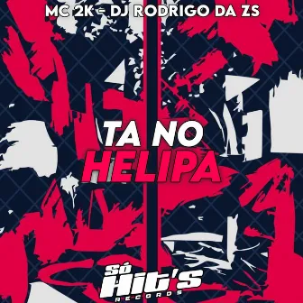 Ta no Helipa by MC 2K