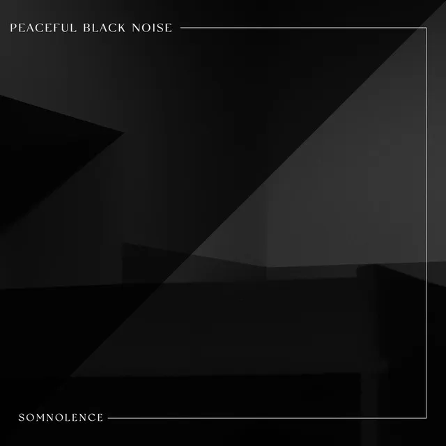 Peaceful Black Noise