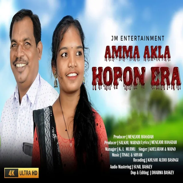 Amma Akla Hopon Era - Santali