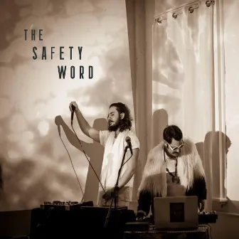 The Safety Word by The Safety Word