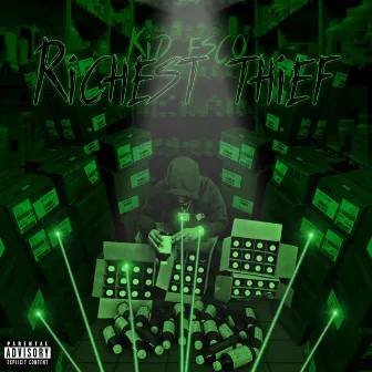 Richest Thief by Kid Esco