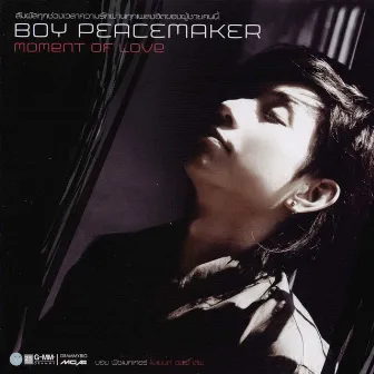 Boy Peacemaker Moment of Love by Boy Peacemaker