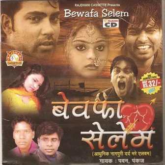 Bewafa Selem by Pankaj