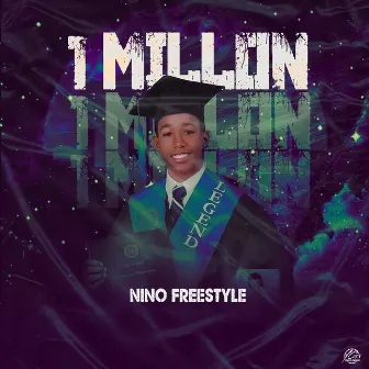 Un Millón De Seguidores by Nino Freestyle