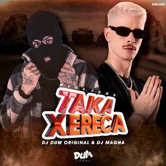 Megafunk Taka Xereca by Dj DUM Original