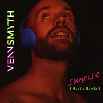 Sunrise (Hectic Remix) by Venn Smyth