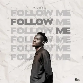 Follow Me by Neqta