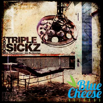 The Drummer / Re-Session by Triple Sickz