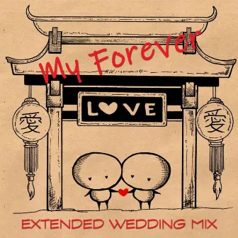 My Forever Love (Extended Wedding Mix) by Lyudmila Kadyrbaeva