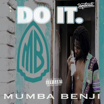 Do It by Mumba Benji