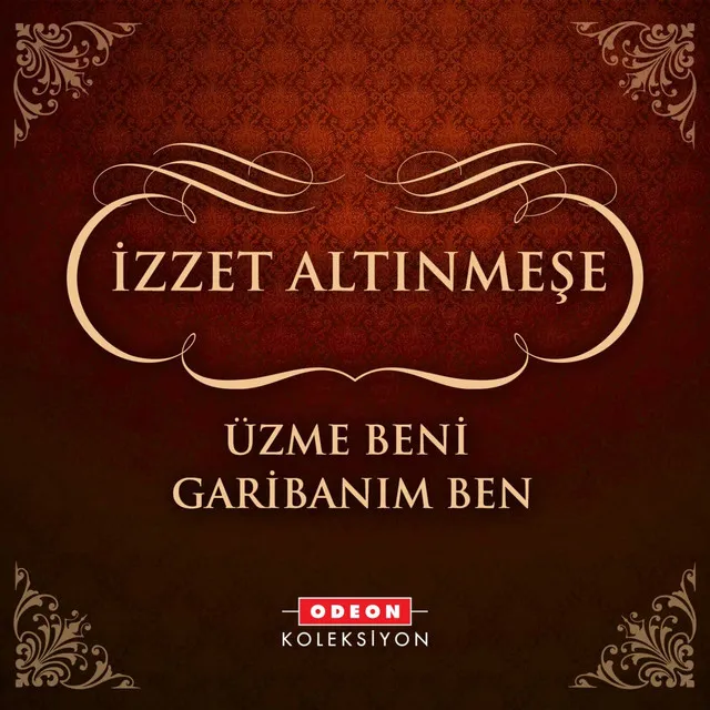 Üzme Beni Garibanım Ben