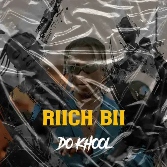 Do Khool by Riich Bii